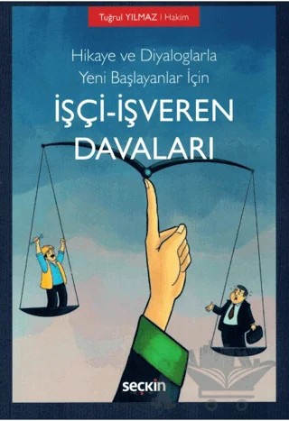 İşçi – İşveren Davaları – Tuğrul Yılmaz – Seçkin Yayıncılık kitap kapağı
