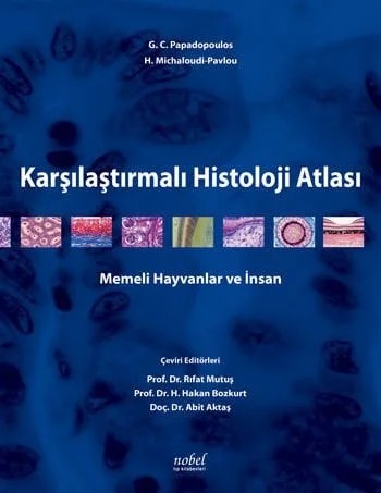 Karşılaştırmalı Histoloji Atlası Memeli Hayvanlar ve İnsan – Papadopoulos, &nbsp, Pavlou – Nobel Tıp Kitabevleri kitap kapağı