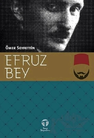 Efruz Bey – Ömer Seyfettin – Tema Yayınları kitap kapağı
