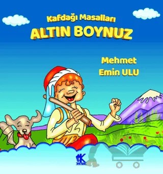 Kafdağı Masalları - Altın Boynuz – Mehmet Emin Ulu – Korkut Yayınları kitap kapağı