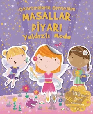 Çıkartmalarla Oynayalım - Masallar Diyarı Yaldızlı Moda – Kolektif – İş Bankası Kültür Yayınları kitap kapağı