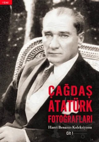 Çağdaş Atatürk Fotoğrafları Cilt: 1 – Hanri Benazus – Tudem Yayınları kitap kapağı