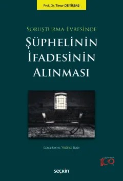 Soruşturma EvresindeŞüphelinin İfadesinin Alınması – Timur Demirbaş – Seçkin Yayıncılık kitap kapağı