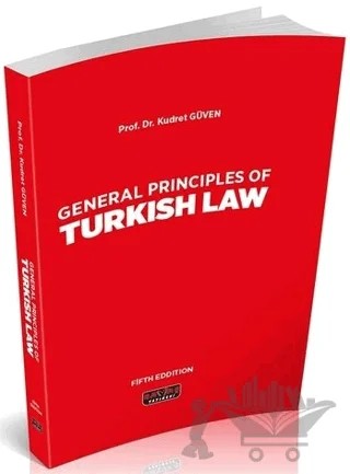 General Principles of Turkish Law – Kudret Güvenç – Savaş Yayınevi kitap kapağı