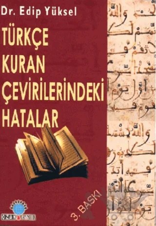 Türkçe Kuran Çevirilerindeki Hatalar – Edip Yüksel – Ozan Yayıncılık kitap kapağı