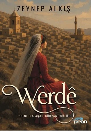 Werde – Zeynep Alkış – Peon Kitap kitap kapağı