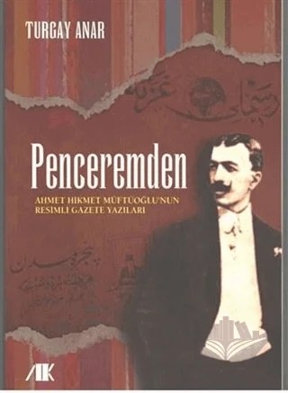 Penceremden – Turgay Anar – Akademik Kitaplar kitap kapağı