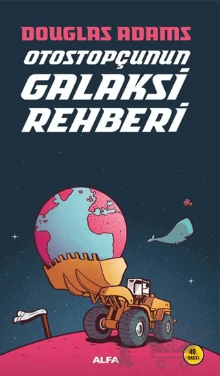 Otostopçunun Galaksi Rehberi – Douglas Adams – Alfa Yayınları kitap kapağı