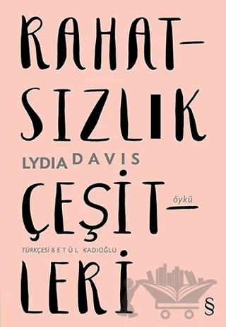 Rahatsızlık Çeşitleri – Lydia Davis – Everest Yayınları kitap kapağı