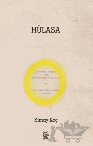 Hülasa – Simay Koç – Luna Yayınları kitap kapağı