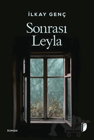 Sonrası Leyla – İlkay Genç – DKY (Dağhan Külegeç) Yayınevi kitap kapağı