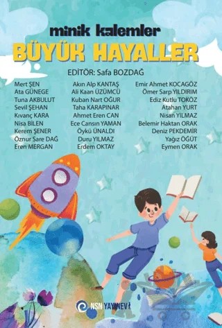 Minik Kalemler Büyük Hayaller – Safa Bozdağ – NSN Yayınevi kitap kapağı