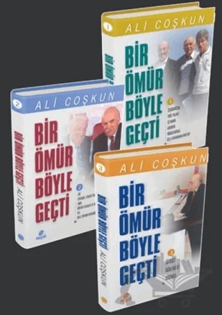 Bir Ömür Böyle Geçti- 3 Kitap – Ali Çoşkun – Hayat Yayınları kitap kapağı