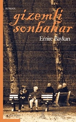 Gizemli Sonbahar – Emire Baykan – Yeni İnsan Yayınevi kitap kapağı