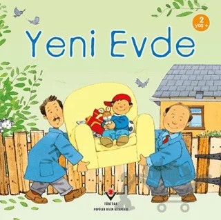 Yeni Evde – Anne Civardi, Stephen Cartwright – TÜBİTAK Yayınları kitap kapağı