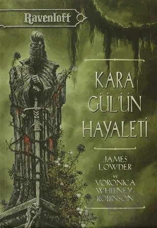 Kara Gül’ün Hayaleti – James Lowder, Voronica Whitney – Ankira Yayıncılık kitap kapağı