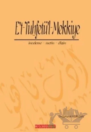 E’t-Tuhfetü’l-Mekkiye – Levent Kurgun – Bilgeoğuz Yayınları kitap kapağı