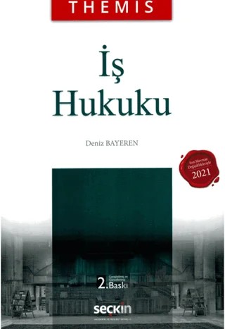 THEMIS - İş Hukuku – Deniz Bayeren – Seçkin Yayıncılık kitap kapağı