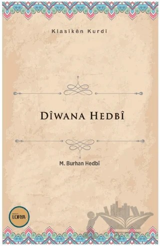 Diwana Hedbi – M. Burhan Hedbi – Lorya Yayınları kitap kapağı
