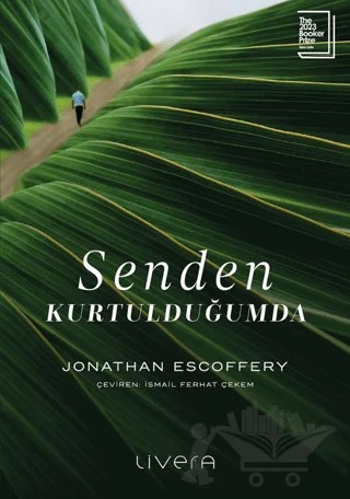 Senden Kurtulduğumda – Jonathan Escoffery – Livera Yayınevi kitap kapağı