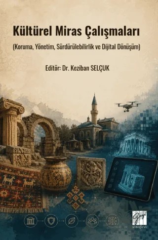 Kültürel Miras Çalışmaları – Kolektif – Gazi Kitabevi kitap kapağı