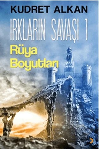Irkların Savaşı - 1 – Kudret Alkan – Cinius Yayınları kitap kapağı