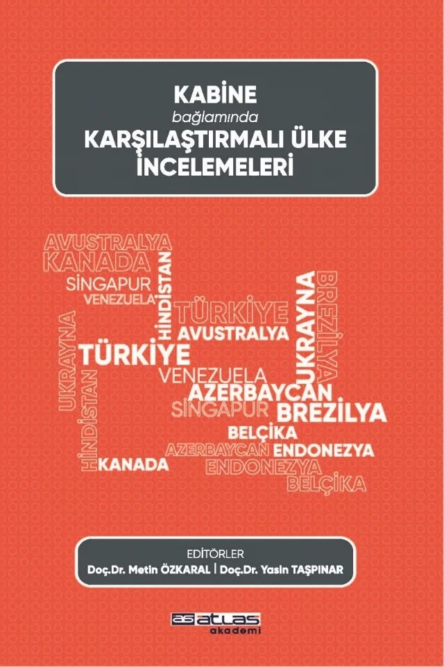 Kabine Bağlamında Karşılaştırmalı Ülke Incelemeleri – Metin Özkaral, Yasin Taşpınar – Atlas Akademik Yayıncılık kitap kapağı