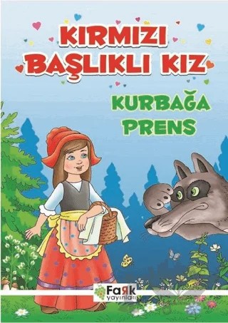 Kırmızı Başlıklı Kız - Kurbağa Prens – Ali Polat – Fark Yayınları kitap kapağı