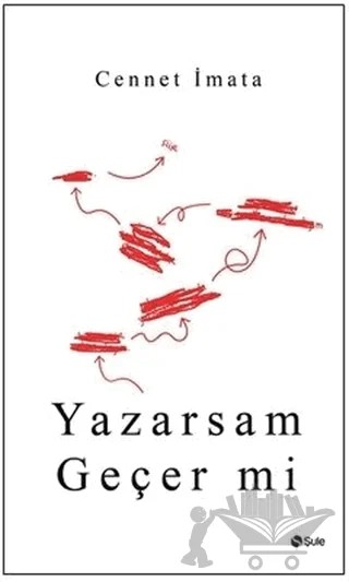 Yazarsam Geçer mi – Cennet İmata – Şule Yayınları kitap kapağı