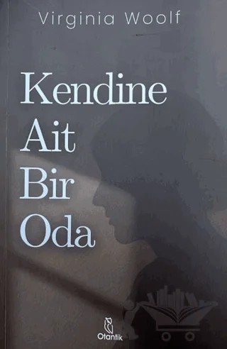 Kendine Ait Bir Oda – Virginia Woolf – Otantik Kitap kitap kapağı