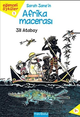 Sarah Jane’in Afrika Macerası – Jill Atabay – Mavibulut Yayınları kitap kapağı