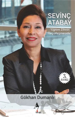 Sevinç Atabay - Eğitim Zihnin Özgürleştirmesidir – Gökhan Dumanlı – A7 Kitap kitap kapağı