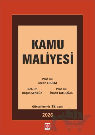 Kamu Maliyesi – Metin Erdem, Doğan Şenyüz, İsmail Tatlıoğlu – Ekin Basım Yayın kitap kapağı