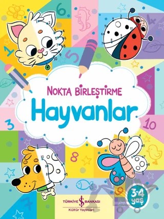 Hayvanlar - Nokta Birleştirme – Kolektif – İş Bankası Kültür Yayınları kitap kapağı
