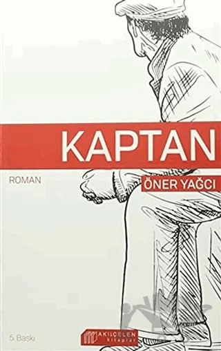 Kaptan – Öner Yağcı – İleri Yayınları kitap kapağı
