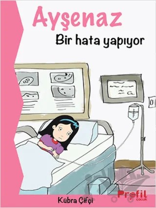 Ayşenaz Bir Hata Yapıyor – Kübra Çifçi – Profil Çocuk kitap kapağı