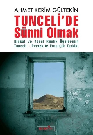 Tunceli’de Sünni Olmak – Ahmet Kerim Gültekin – Berfin Yayınları kitap kapağı