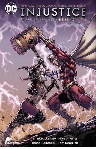 Injustice Yıl: 5 Cilt: 2 – Brian Buccellato – Çizgi Düşler Yayınevi kitap kapağı