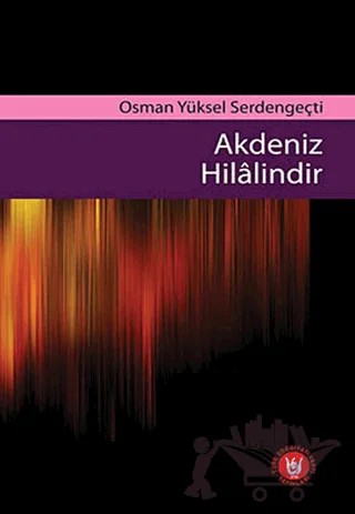 Akdeniz Hilalindir – Osman Yüksel Serdengeçti – Tedev Yayınları kitap kapağı