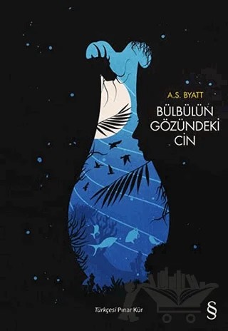 Bülbülün Gözündeki Cin – A. S. Byatt – Everest Yayınları kitap kapağı