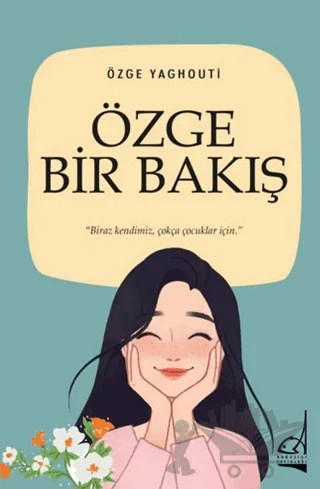 Özge Bir Bakış – Özge Yaghouti – Boğaziçi Yayınları kitap kapağı