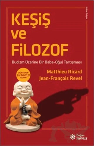 Keşiş ve Filozof – Jean-François Revel, Matthieu Ricard – Doğan Novus kitap kapağı