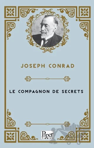 Le Compagnon De Secrets – Joseph Conrad – Paper Books kitap kapağı