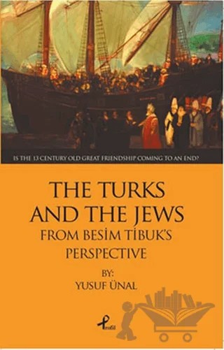 The Turks And The Jews – Yusuf Ünal – Profil Kitap kitap kapağı