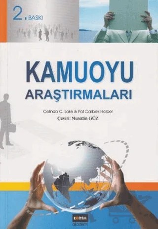Kamuoyu Araştırmaları – Celinda C. Lake – Eğitim Yayınevi - Ders Kitapları kitap kapağı
