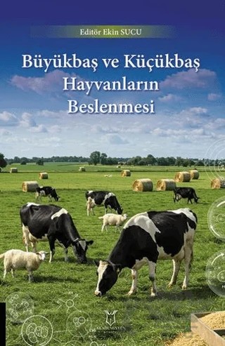 Büyükbaş ve Küçükbaş Hayvanların Beslenmesi – Kolektif – Akademisyen Kitabevi kitap kapağı
