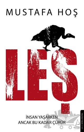 Leş – Mustafa Hoş – Destek Yayınları kitap kapağı