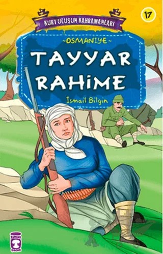 Tayyar Rahime – İsmail Bilgin – Timaş Çocuk kitap kapağı