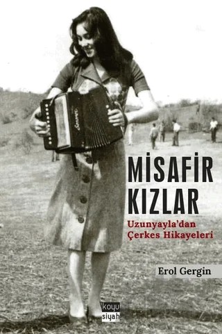 Misafir Kızlar – Erol Gergin – Koyu Siyah Kitap kitap kapağı