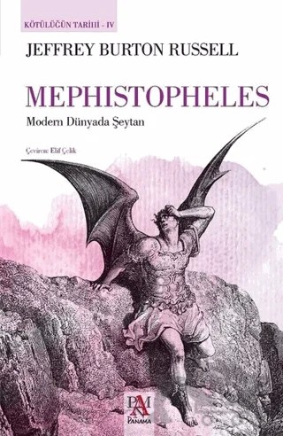 Mephistopheles - Kötülüğün Tarihi 4 – Jeffrey Burton Russell – Panama Yayıncılık kitap kapağı